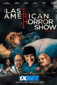 Last american horror show volume ii - VEGAMovies, Vegamovies nl