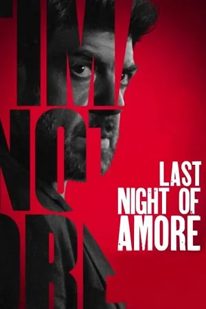 Last night of amore