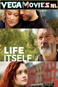 Life itself 2018 - VEGAMovies, Vegamovies nl