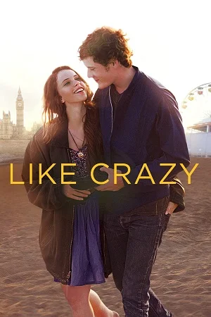 Like crazy 2011 poster - VEGAMovies, Vegamovies nl