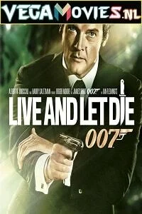 Live and let die - VEGAMovies, Vegamovies nl