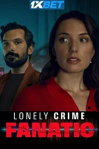 Lonely crime fanatic