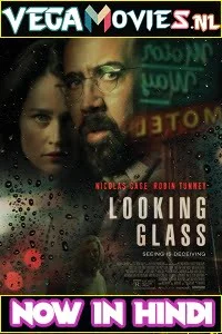 Looking glass 2018 - VEGAMovies, Vegamovies nl