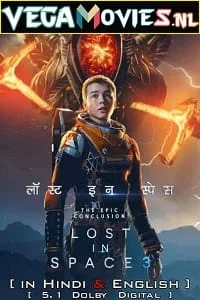 Lost in space 3 all episodes hindi dubbed - VEGAMovies, Vegamovies nl