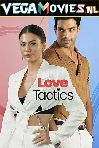 Love tactics - VEGAMovies, Vegamovies nl