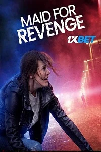 Maid for revenge - VEGAMovies, Vegamovies nl