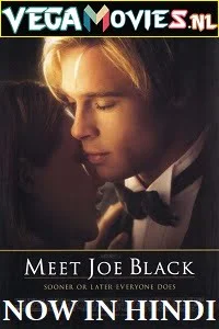 Meet joe black 1998 - VEGAMovies, Vegamovies nl