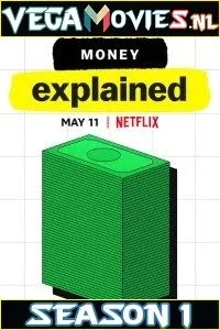 Money explained - VEGAMovies, Vegamovies nl