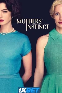 Mothers instinct