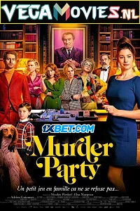 Murder party - VEGAMovies, Vegamovies nl