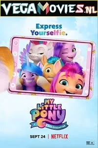 My little pony a new generation 2021 - VEGAMovies, Vegamovies nl