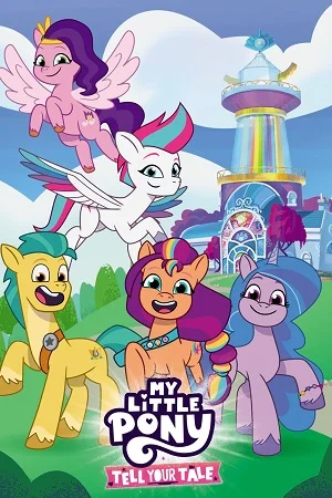 My little pony tell your tale 2023 - VEGAMovies, Vegamovies nl