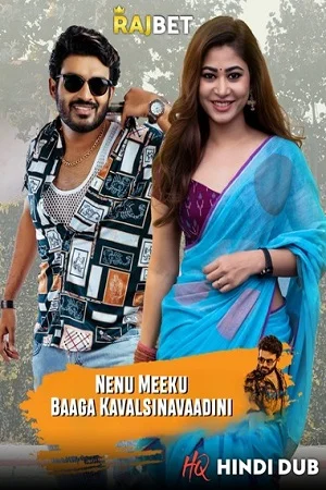 Nenu meeku baga kaavalsinavaadini hindi dubbed - VEGAMovies, Vegamovies nl