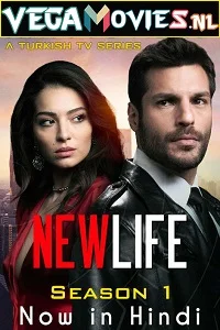 New life season 1 in hindi - VEGAMovies, Vegamovies nl