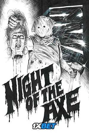 Night of the axe - VEGAMovies, Vegamovies nl