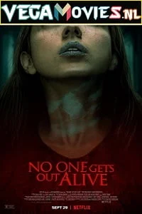 No one gets out alive poster - VEGAMovies, Vegamovies nl