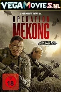 Operation mekong 2016 dual audio - VEGAMovies, Vegamovies nl