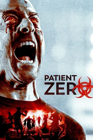 Patient zero 2018 - VEGAMovies, Vegamovies nl