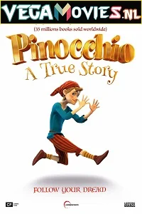 Pinocchio a true story 2022 - VEGAMovies, Vegamovies nl