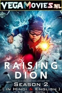 Raising dion season 2 hindi dubbed netflix series - VEGAMovies, Vegamovies nl