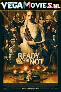 Ready or not 2019 hindi - VEGAMovies, Vegamovies nl