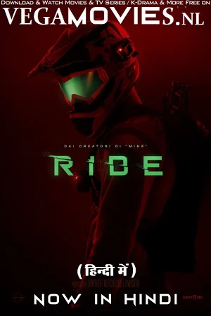 Ride 2018 movie hindi dubbed katmoviehd - VEGAMovies, Vegamovies nl