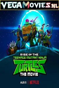 Rise of the teenage mutant ninja turtles the movie - VEGAMovies, Vegamovies nl