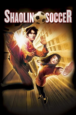 Shaolin soccer 2001 poster - VEGAMovies, Vegamovies nl