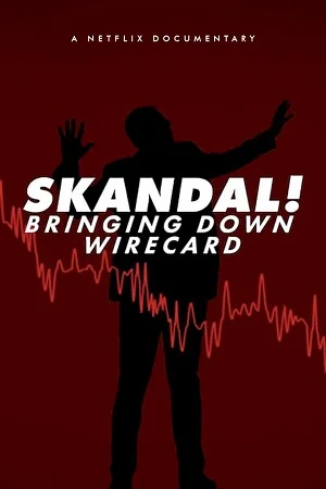 Skandal bringing down wirecard 2022 - VEGAMovies, Vegamovies nl