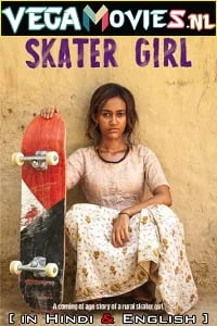 Skater girl 2021 hindi dubbed - VEGAMovies, Vegamovies nl