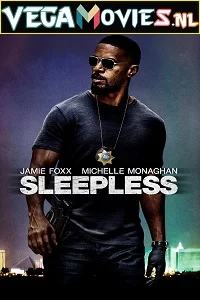 Sleepless 2017 - VEGAMovies, Vegamovies nl