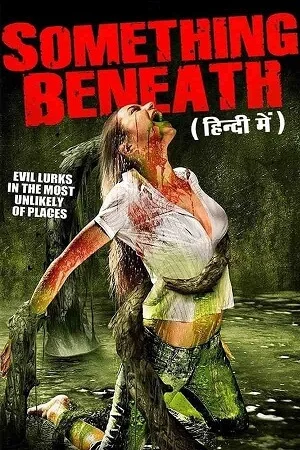 Something beneath full movie