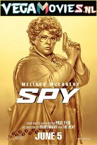 Spy 2015 hindi poster - VEGAMovies, Vegamovies nl