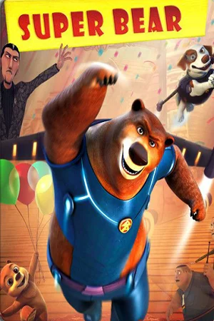 Super bear 2019 poster - VEGAMovies, Vegamovies nl