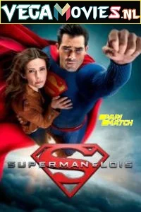 Superman and lois hindi fan dub - VEGAMovies, Vegamovies nl