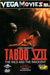 Taboo vii the wild and the innocent - VEGAMovies, Vegamovies nl