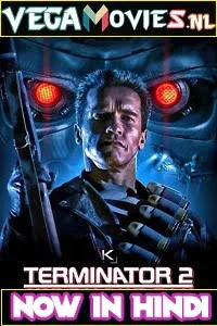 Terminator 2 judgment day hindi dubbed - VEGAMovies, Vegamovies nl