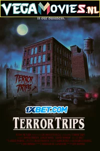 Terror trips - VEGAMovies, Vegamovies nl