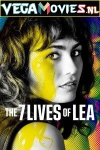 The 7 lives of lea - VEGAMovies, Vegamovies nl