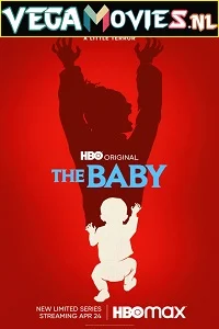 The baby 2022 - VEGAMovies, Vegamovies nl