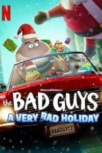 The bad guys a very bad holiday