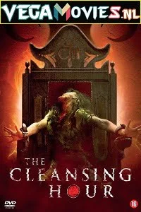 The cleansing hour poster - VEGAMovies, Vegamovies nl