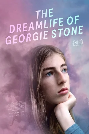 The dreamlife of georgie stone 2022 poster - VEGAMovies, Vegamovies nl