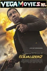 The equalizer 2 2018 - VEGAMovies, Vegamovies nl