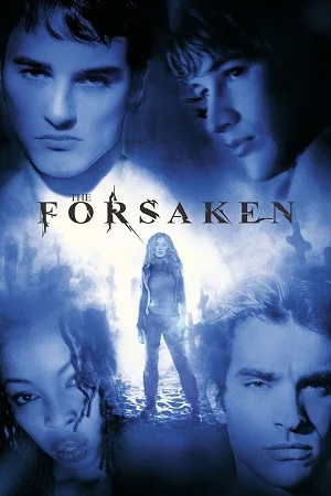 The forsaken