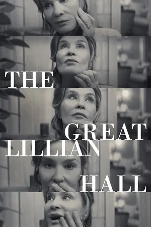 The great lillian hall