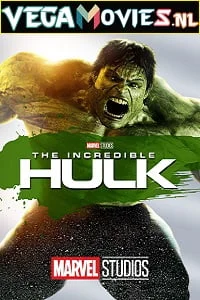 The incredible hulk 2008 - VEGAMovies, Vegamovies nl