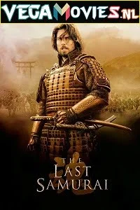 The last samurai 2003the last samurai 2003 hindi - VEGAMovies, Vegamovies nl