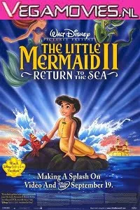 The little mermaid 2 - VEGAMovies, Vegamovies nl