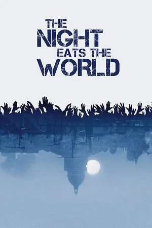 The night eats the world poster - VEGAMovies, Vegamovies nl